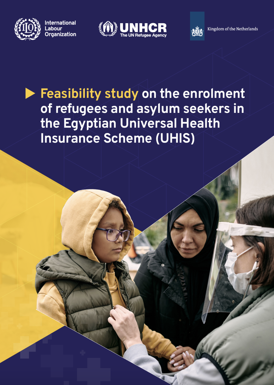 Feasibility study on the enrolment of refugees and asylum seekers in the Egyptian Universal Health Insurance Scheme (UHIS)