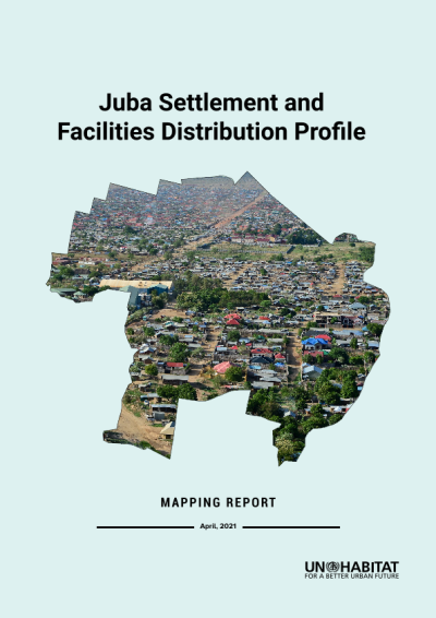 Juba Settlement and Facilities Distribution Profile 2021