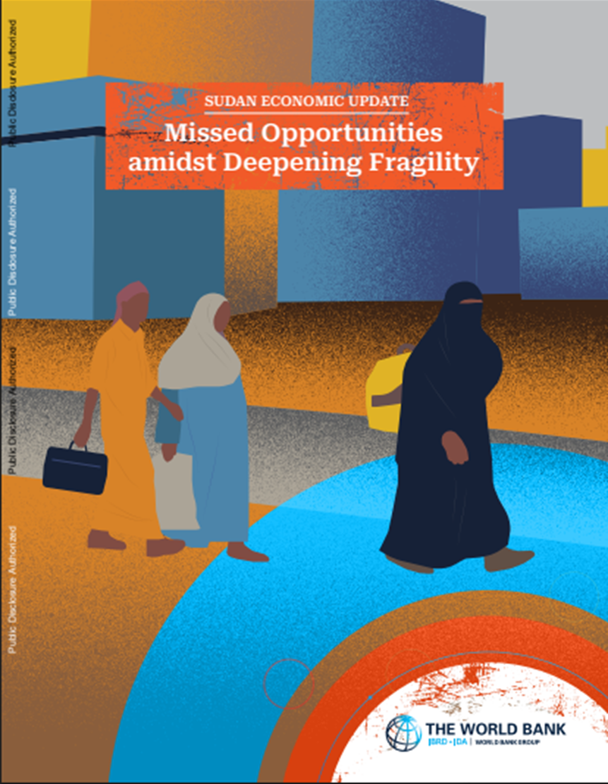 World Bank, 2023, Sudan Economic Update - Missed Opportunities amidst Deepening Fragility