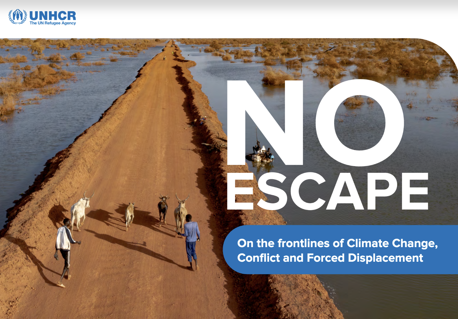No Escape – On the Frontlines of Climate Change, Conflict and Forced Displacement