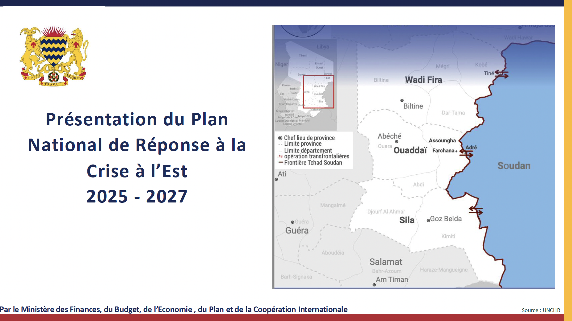 Présentation du Plan National de Réponse à la Crise à l’Est 2025 - 2027 (Gouvernement Tchad, Juin 2025)