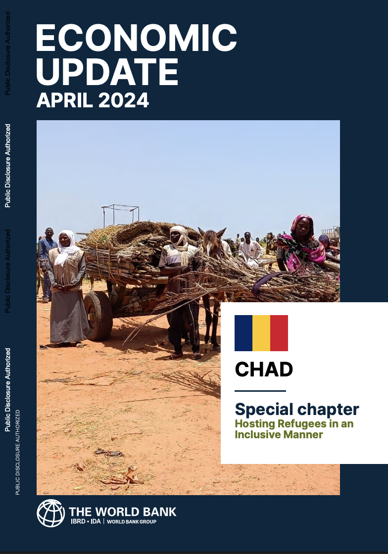 Economic Update 2024 Chad: Special Chapter Hosting Refugees in an Inclusive Manner
