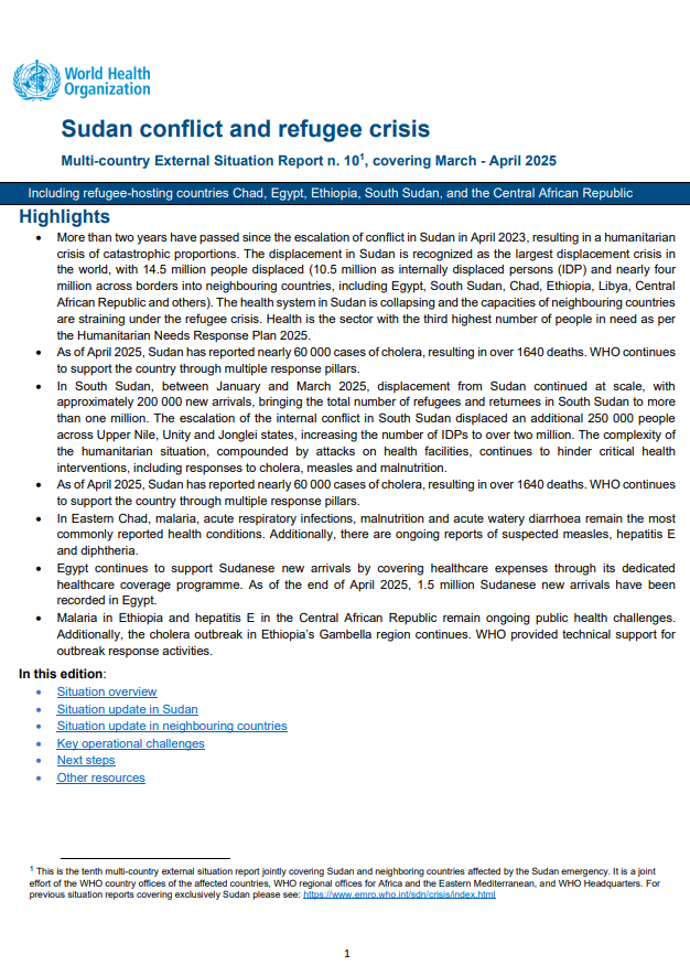 Sudan Conflict and Refugee Crisis. Multi-Country External Situation Report #10 (March-April 2025)