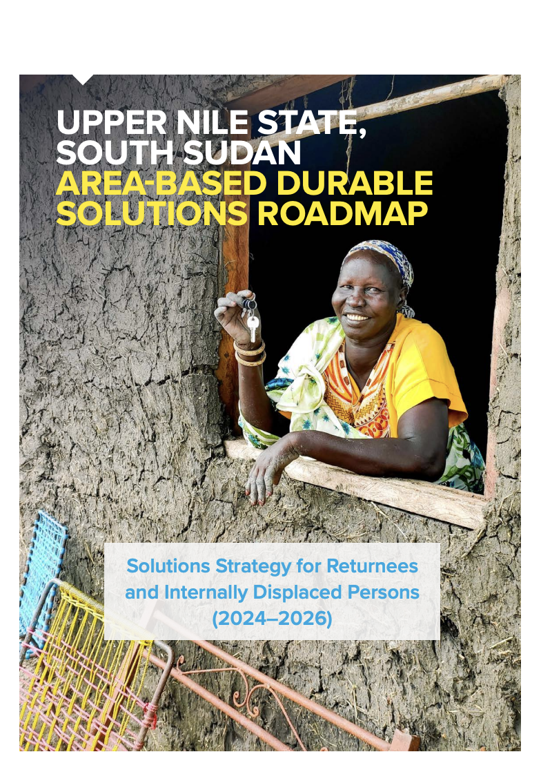 Area-Based Durable Solutions Roadmap | Upper Nile State, South Sudan