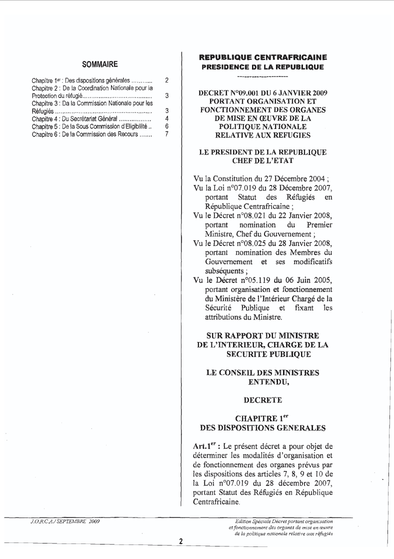 Central African Republic: Décret No. 09. 001 du 6 janvier 2009 portant organisation et fonctionnement des organes de mise en oeuvre de la politique nationale relative aux réfugiés