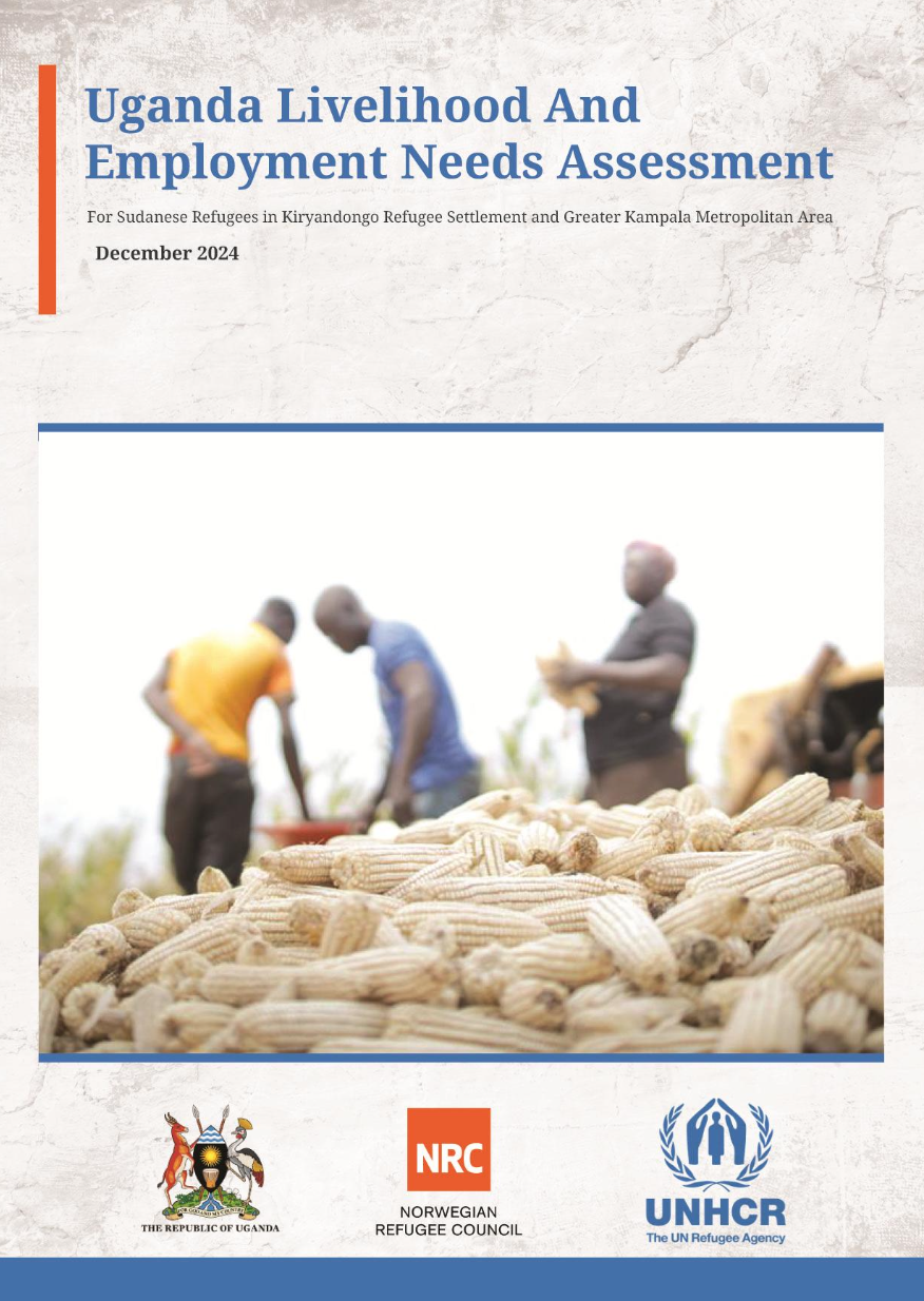 Uganda Livelihoods and Employment Needs Assessment for Sudanese Refugees in Kiryandongo Refugee Settlement and Greater Kampala Metropolitan Area (December 2024)