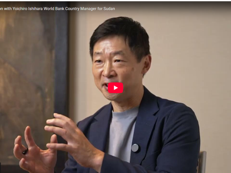A conversation with Yoichiro Ishihara World Bank Country Manager for Sudan